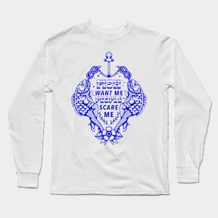 Fish Want Me Long Sleeve T-Shirt